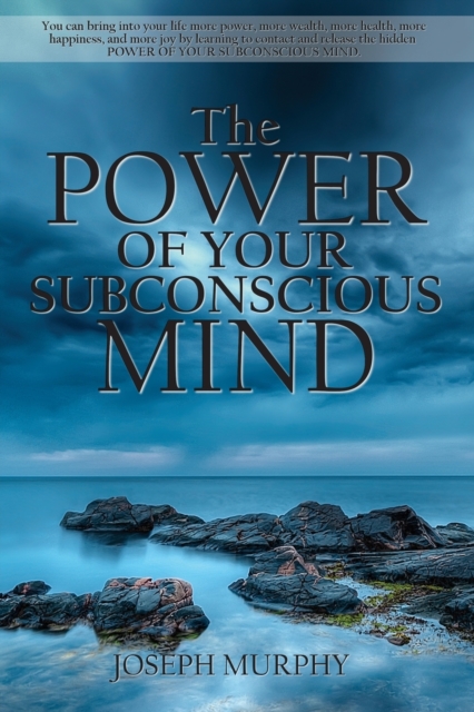 Power of Your Subconscious Mind