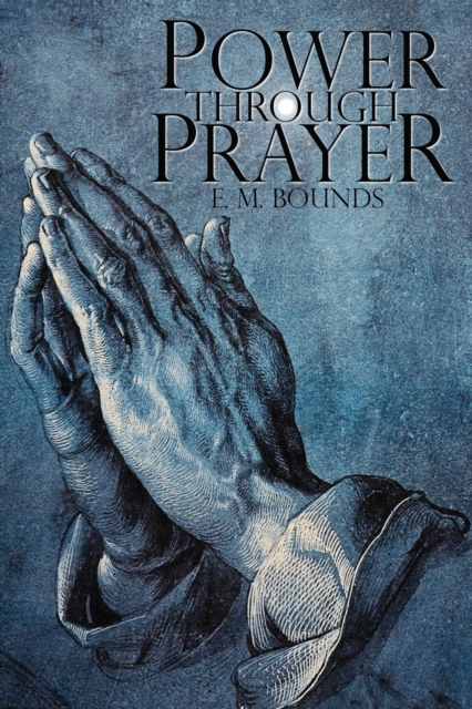 Power Through Prayer