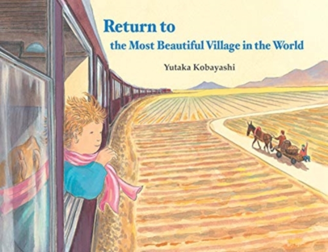 RETURN TO THE MOST BEAUTIFUL VILLAGE IN