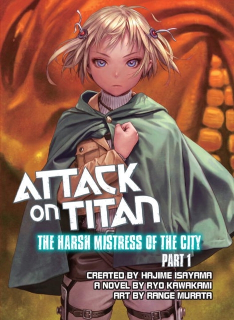 Attack on Titan: The Harsh Mistress of the City, Part 1