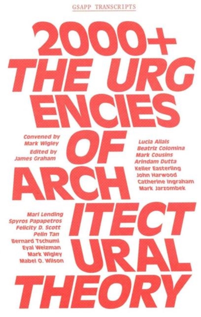 2000+ - The Urgenices of Architectural Theory