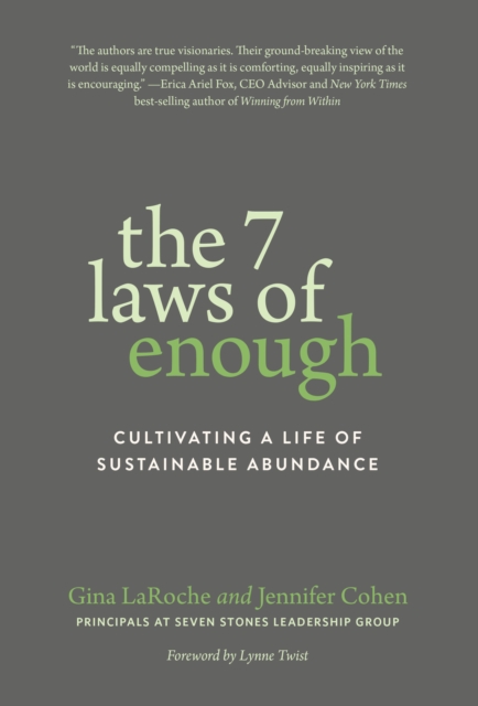 Seven Laws of Enough