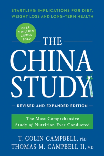 China Study: Revised and Expanded Edition