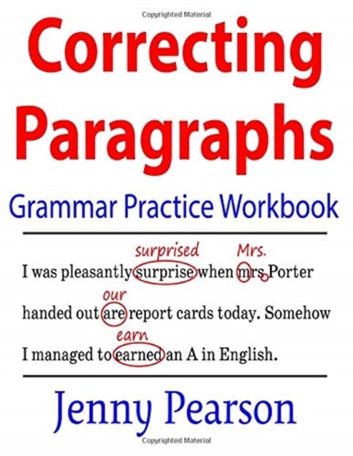 Correcting Paragraphs Grammar Practice Workbook