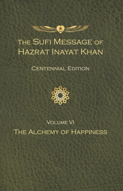 Sufi Message of Hazrat Inayat Khan Vol. 6 Centennial Edition