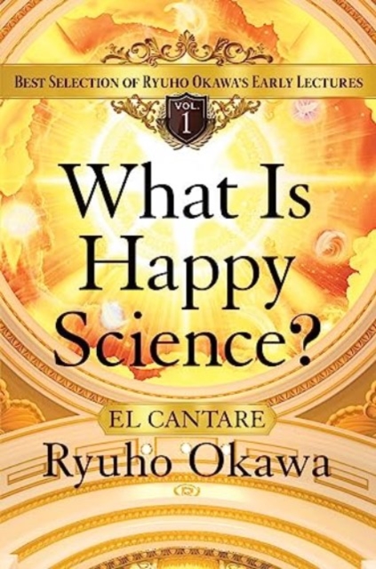 What Is Happy Science?