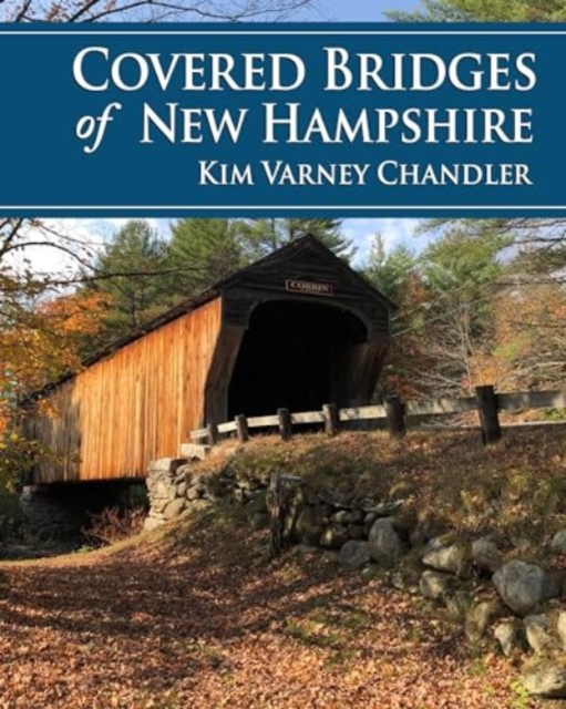 Covered Bridges of New Hampshire