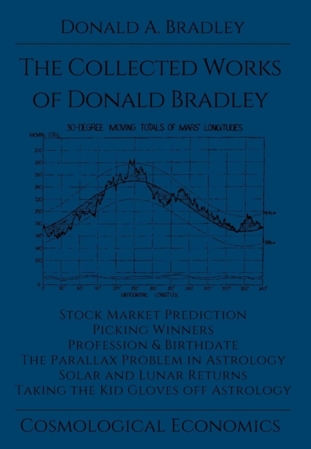 Collected Writings of Donald Bradley