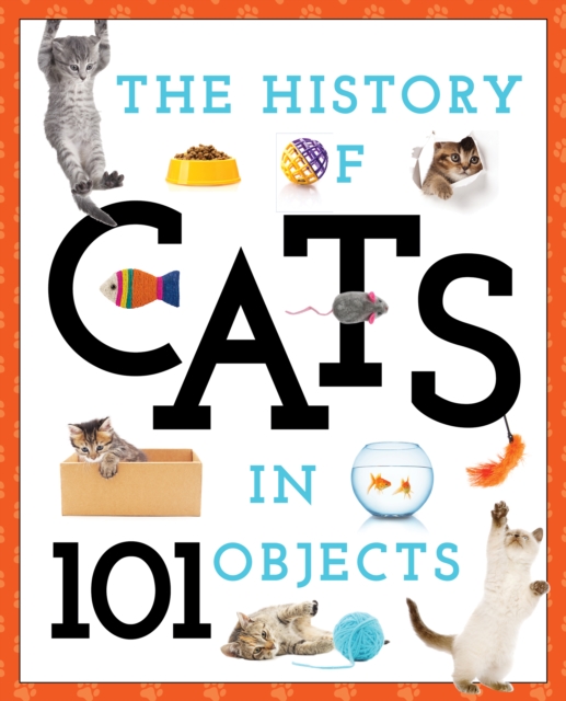 History of Cats in 101 Objects