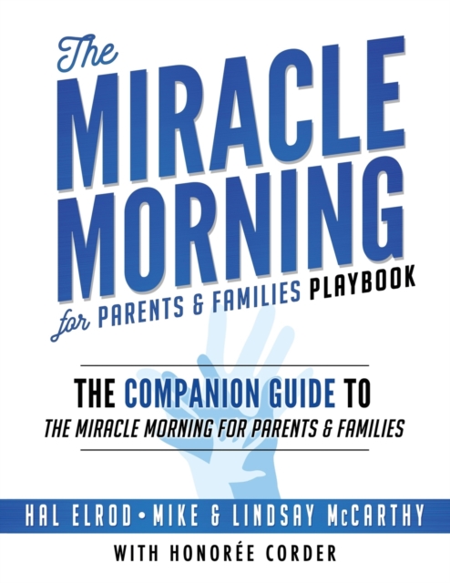 Miracle Morning for Parents and Families Playbook
