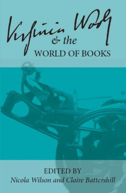 Virginia Woolf and the World of Books