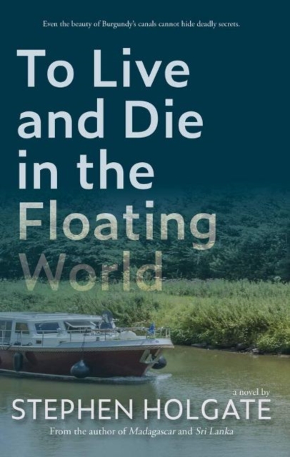 To Live and Die in the Floating World