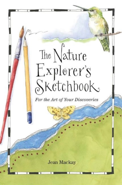 Nature Explorer's Sketchbook