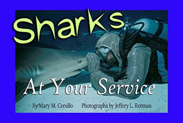 Sharks at Your Service