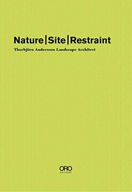 Nature Site Restraint