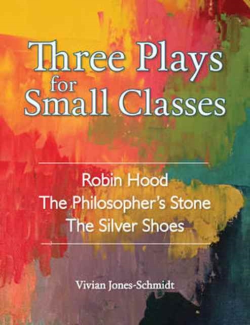 Three Plays for Small Classes