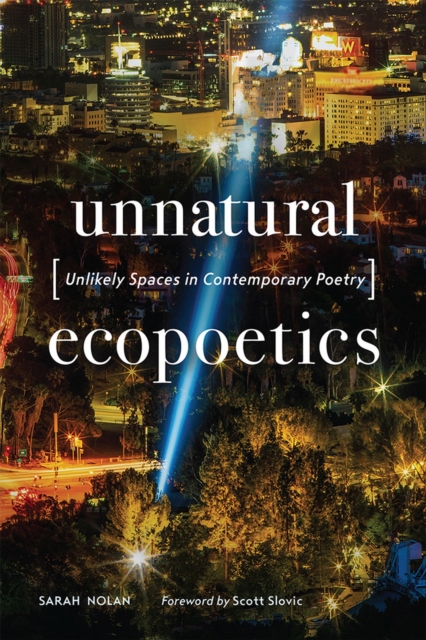 Unnatural Ecopoetics