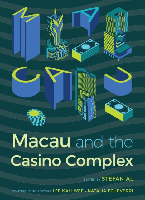 Macau and the Casino Complex