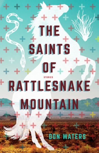 THE SAINTS OF RATTLESNAKE MOUNTAIN