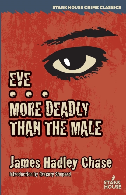 Eve / More Deadly Than the Male