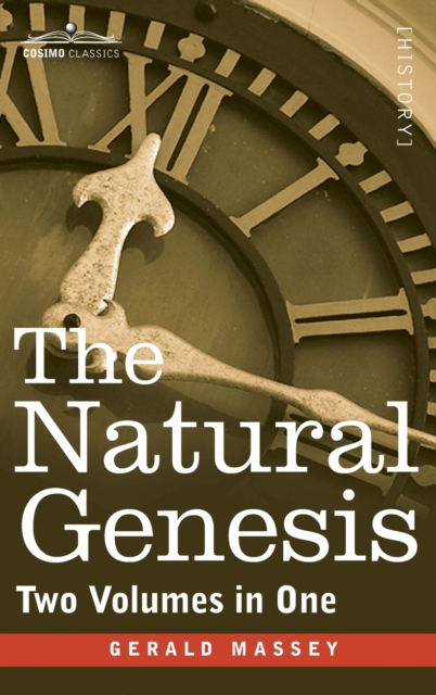 Natural Genesis (Two Volumes in One)