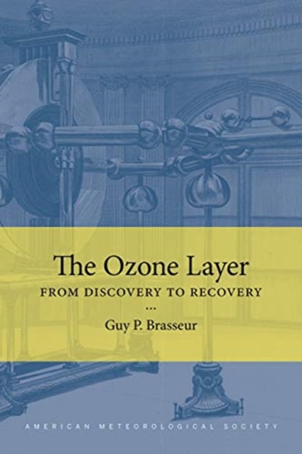 Ozone Layer - From Discovery to Recovery