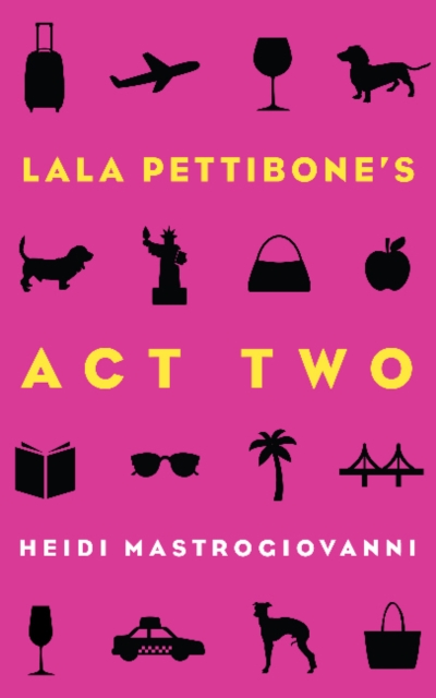 Lala Pettibone's Act Two Volume 1