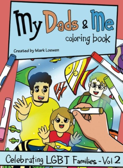 My Dads & Me Coloring Book