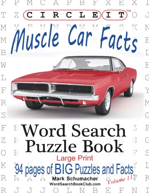 Circle It, Muscle Car Facts, Large Print, Word Search, Puzzle Book