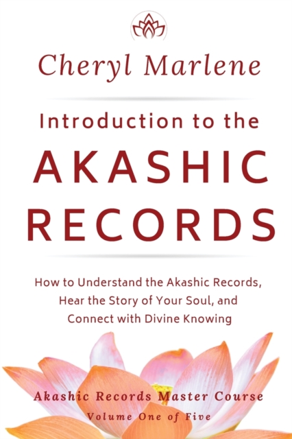 Introduction to the Akashic Records