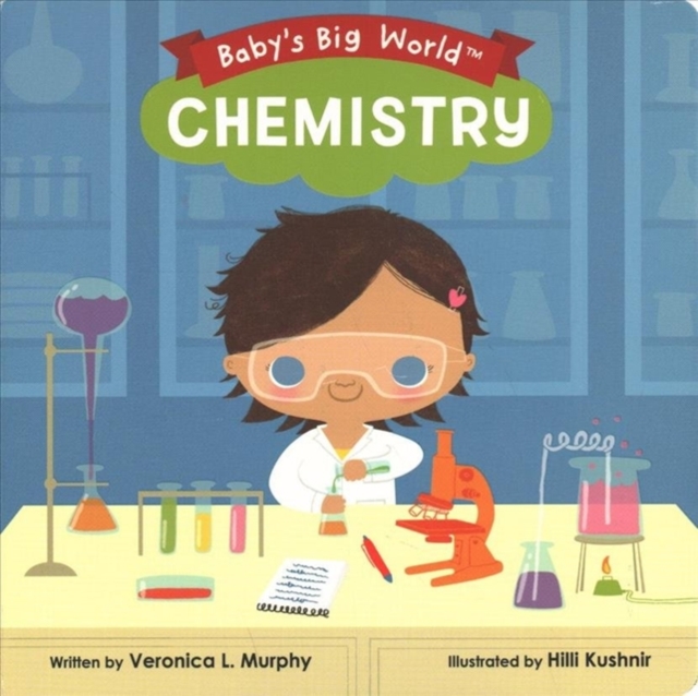 Baby's Big World: Chemistry