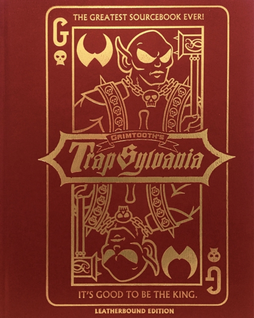 Grimtooth's Trapsylvania - Leatherbound