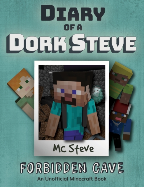 Diary of a Minecraft Dork Steve