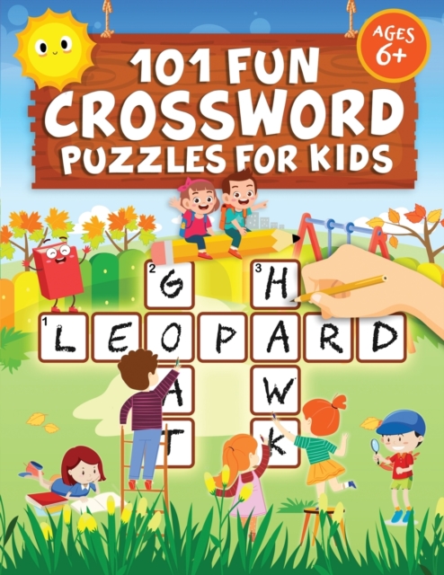 101 Fun Crossword Puzzles for Kids