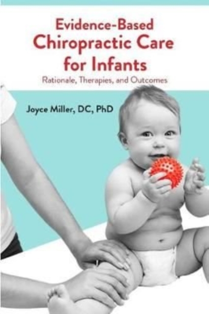 Evidence-Based Chiropractic Care for Infants