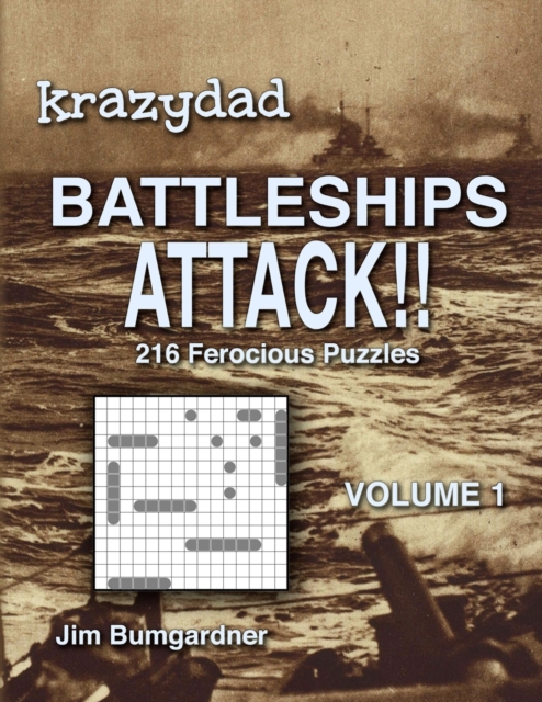 Krazydad Battleships Attack!! Volume 1