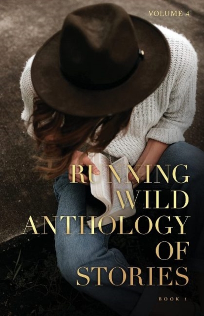 Running Wild Anthology of Stories, Volume 4 Book 1