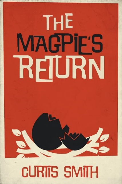 Magpie's Return