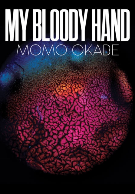 Momo Okabe: My Bloody Hand
