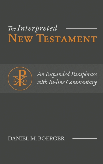 Interpreted New Testament