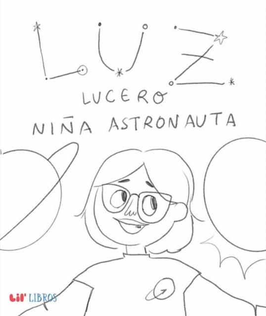 Luz Lucero, nina astronauta