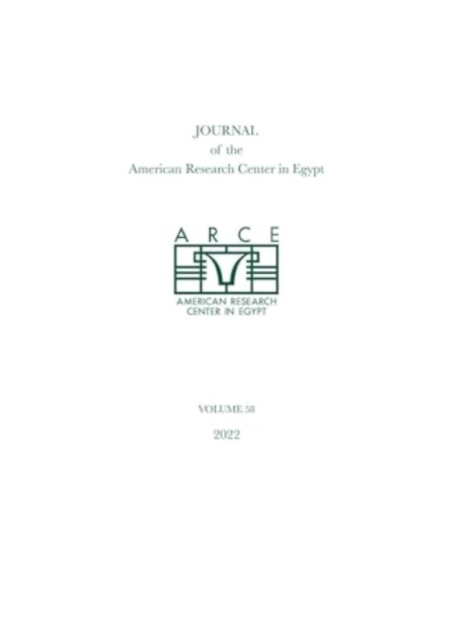 Journal of the American Research Center in Egypt, volume 58