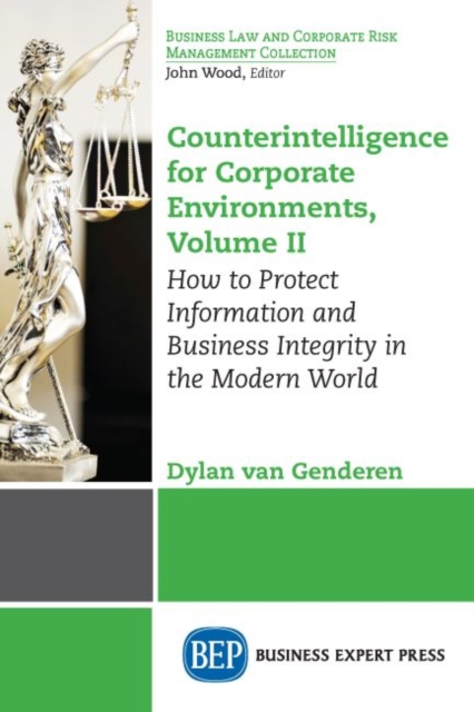Counterintelligence for Corporate Environments, Volume II