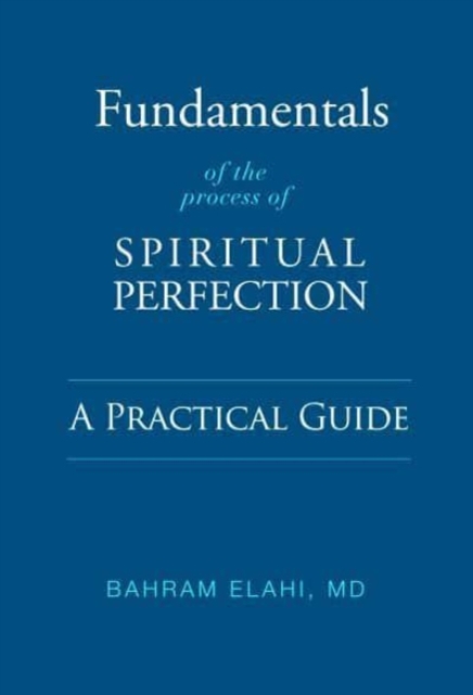 Fundamentals of the Process of Spiritual Perfection
