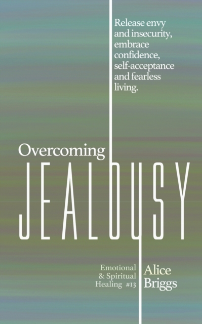 Overcoming Jealousy