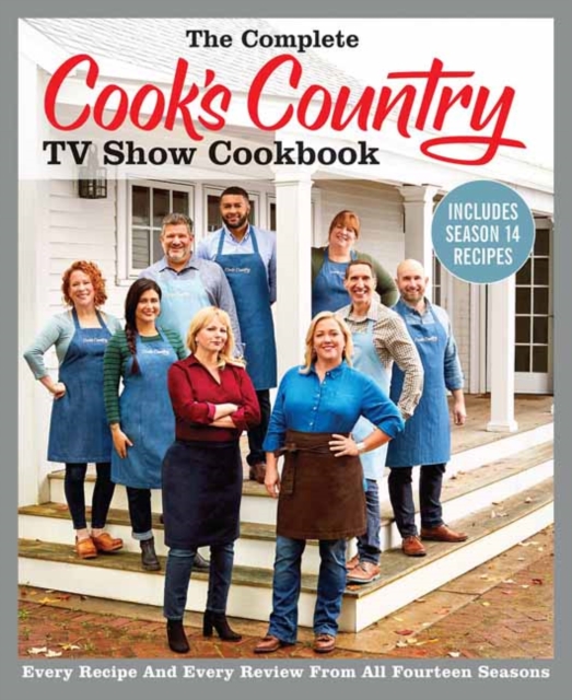 Complete Cook's Country TV Show Cookbook Includes Season 14 Recipes