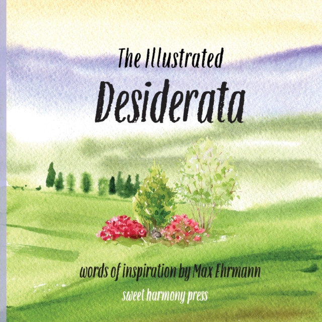 Illustrated Desiderata