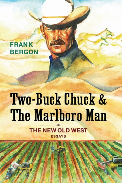 Two-Buck Chuck & The Marlboro Man