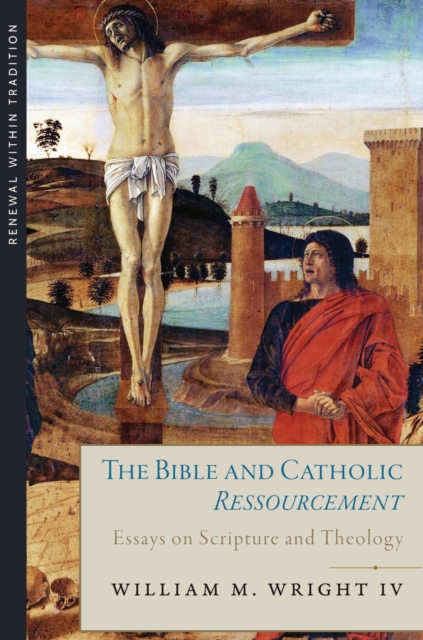 Bible and Catholic Ressourcement