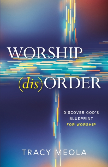 Worship (Dis)order